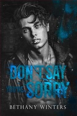 Don't Say You're Sorry by Bethany Winters