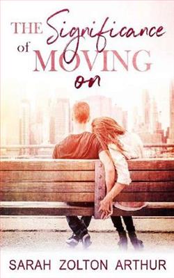 The Significance of Moving On by Sarah Zolton Arthur