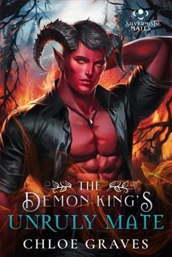 The Demon King's Unruly Mate by Chloe Graves