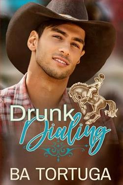 Drunk Dialing by B.A. Tortuga