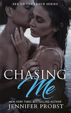 Chasing Me by Jennifer Probst