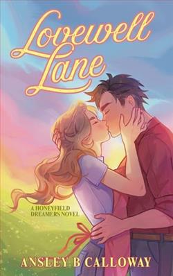Lovewell Lane by Ansley B. Calloway