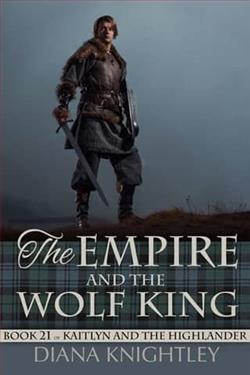 The Empire and the Wolf King by Diana Knightley