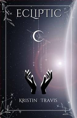 Ecliptic by Kristin Travis