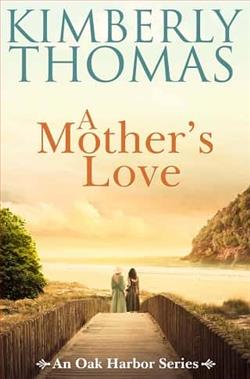 A Mother's Love by Kimberly Thomas