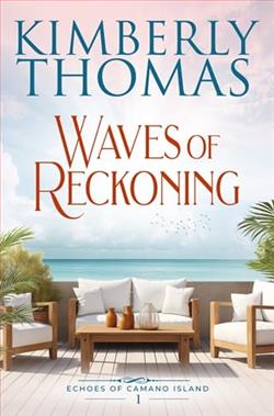 Waves of Reckoning by Kimberly Thomas