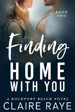 Finding Home with You by Claire Raye