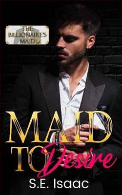 Maid to Desire by S.E. Isaac