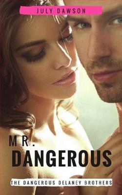 Mr. Dangerous by July Dawson