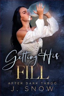 Getting His Fill by J. Snow