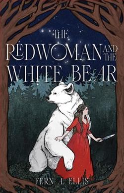 The Red Woman and the White Bear by Fern A. Ellis