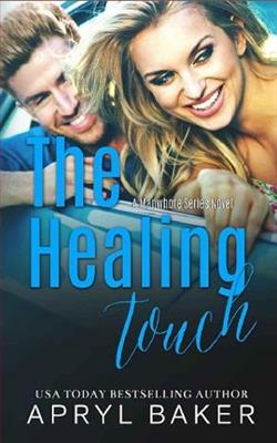 The Healing Touch by Apryl Baker