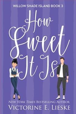 How Sweet It Is by Victorine E. Lieske