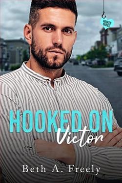 Hooked On Victor by Beth A. Freely