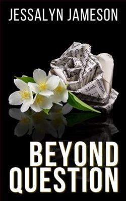 Beyond Question by Jessalyn Jameson