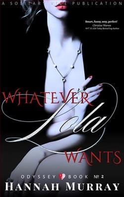 Whatever Lola Wants by Hannah Murray
