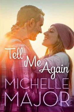 Tell Me Again by Michelle Major
