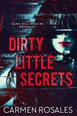 Dirty Little Secrets by Carmen Rosales