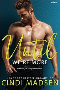Until We're More by Cindi Madsen