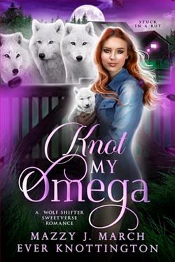 Knot My Omega by Mazzy J. March
