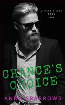 Chance's Choice by Anna Sparrows