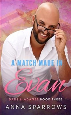 A Match Made In Evan by Anna Sparrows