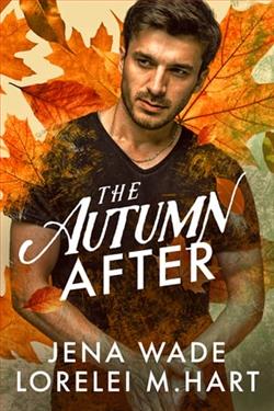 Autumn After by Jena Wade, Lorelei M. Hart