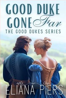 Good Duke Gone Far by Eliana Piers