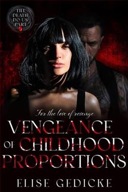 Vengeance of Childhood Proportions by Elise Gedicke