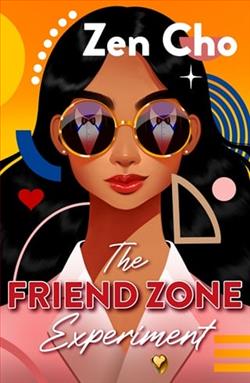 The Friend Zone Experiment by Zen Cho