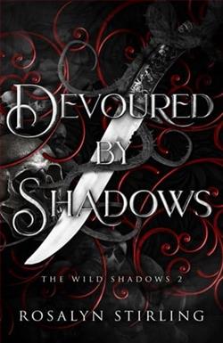 Devoured By Shadows by Rosalyn Stirling