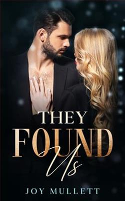 They Found Us by Joy Mullett