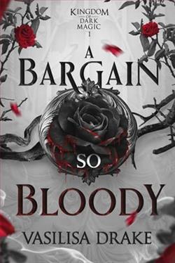 A Bargain So Bloody by Vasilisa Drake