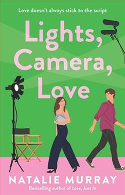 Lights, Camera, Love by Natalie Murray