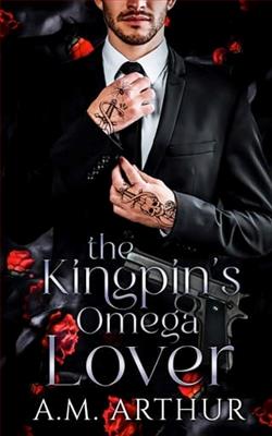 The Kingpin's Omega Lover by A.M. Arthur