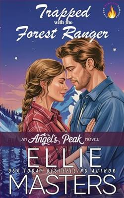 Trapped with the Forest Ranger by Ellie Masters