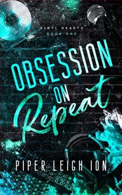 Obsession on Repeat by Piper Leigh Ion