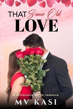 That Same Old Love by M.V. Kasi