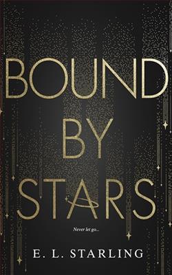 Bound By Stars by E.L. Starling