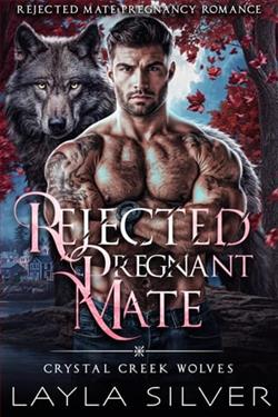 Rejected Pregnant Mate by Layla Silver