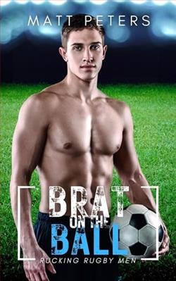 Brat on the Ball by Matt Peters