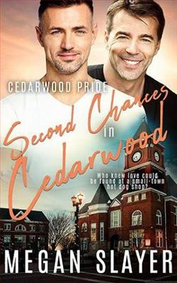 Second Chances in Cedarwood by Megan Slayer
