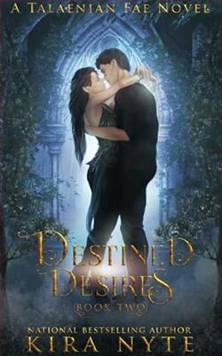 Destined Desires by Kira Nyte