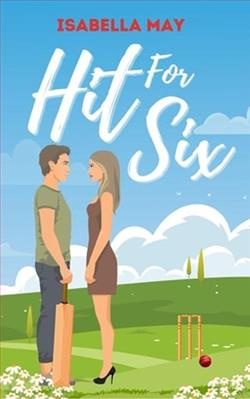 Hit For Six by Isabella May
