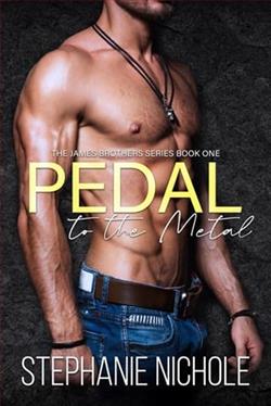 Pedal to the Metal by Stephanie Nichole