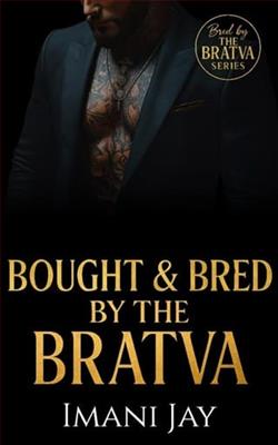 Bought & Bred By the Bratva by Imani Jay