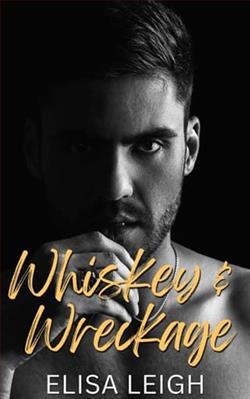 Whiskey & Wreckage by Elisa Leigh