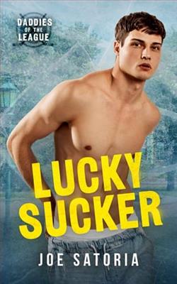 Lucky Sucker by Joe Satoria