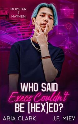 Who Said Execs Couldn't Be HEXed? by Aria Clark