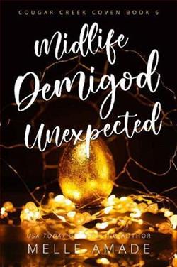 Midlife Demigod Unexpected by Melle Amade